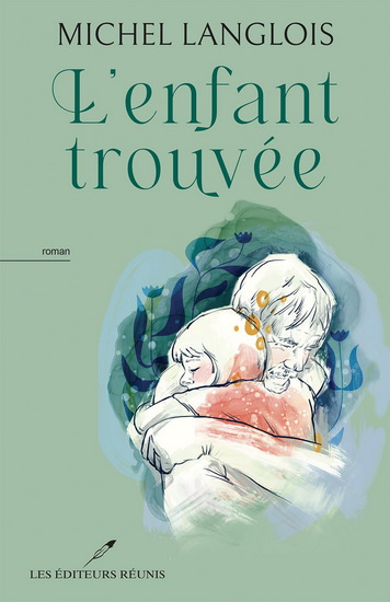 L'enfant trouvée L'enfant trouvée