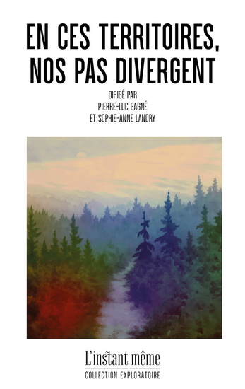 En ces territoires, nos pas divergent En ces territoires, nos pas divergent