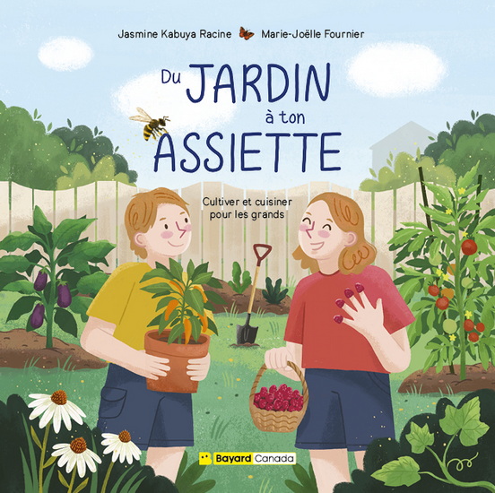 Du jardin à ton assiette. Cultiver et cuisiner pour les grands Du jardin à ton assiette. Cultiver et cuisiner pour les grands