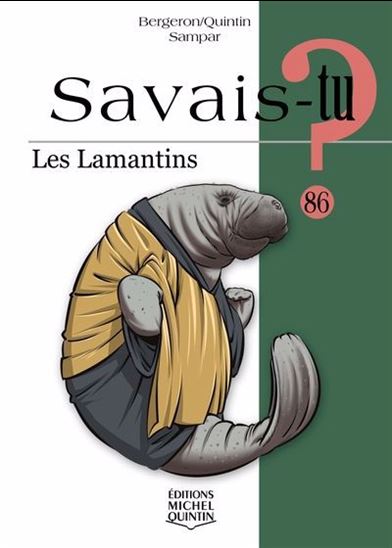 Savais-tu ? Les lamantins (noir et blanc) Savais-tu ? Les lamantins (noir et blanc)