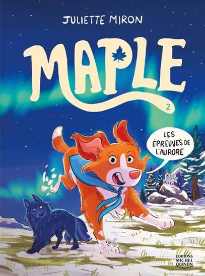 Maple v 02 Les épreuves de l'Aurore Maple v 02 Les épreuves de l'Aurore