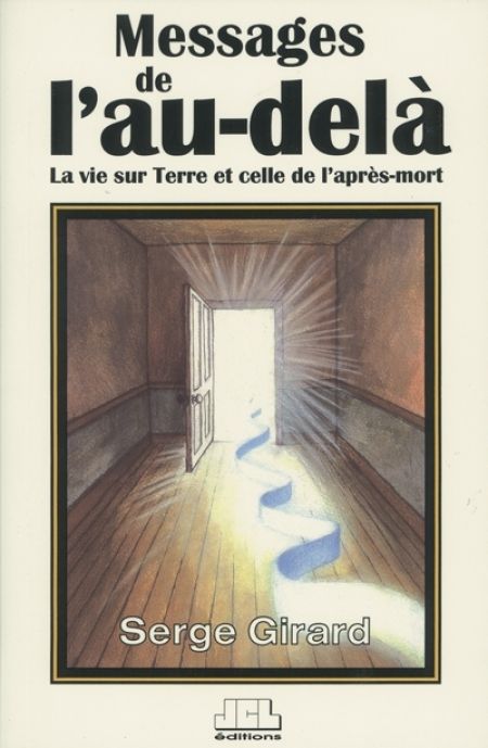 Messages de l au dela la vie sur terre et celle de ... Messages de l au dela la vie sur terre et celle de ...