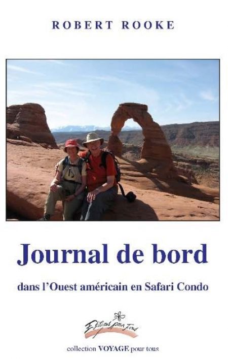 Journal de bord dans l ouest americain en safari condo Journal de bord dans l ouest americain en safari condo