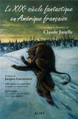 Le XIXe siècle fantastique de l'Amérique francaise Le XIXe siècle fantastique de l'Amérique francaise