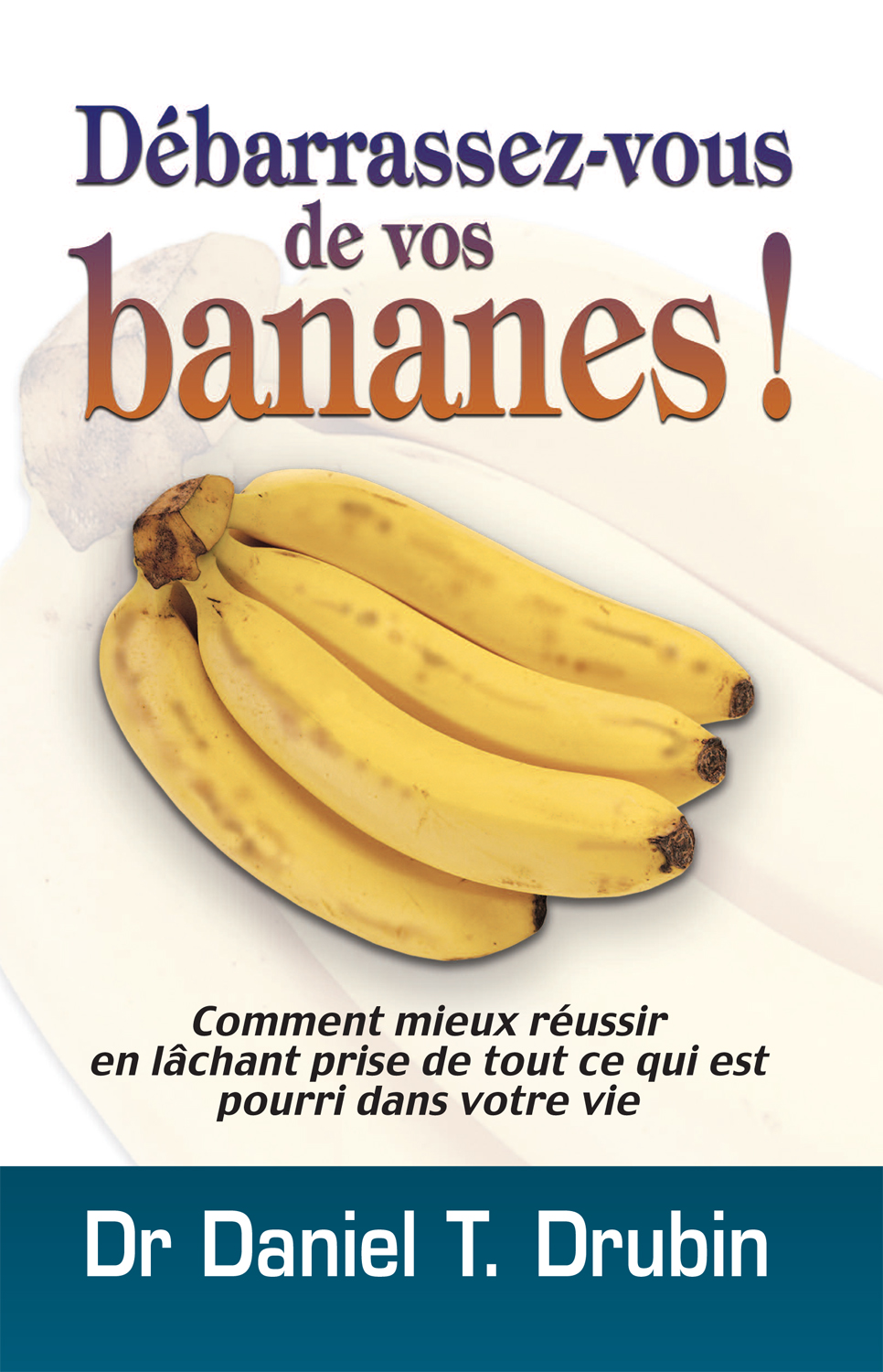 Debarrassez vous de vos bananes Debarrassez vous de vos bananes