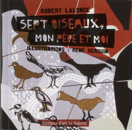 Sept oiseaux, mon père et moi Sept oiseaux, mon père et moi