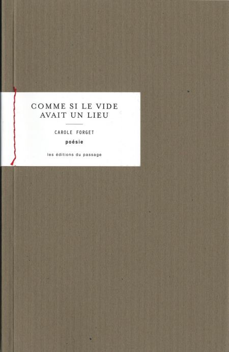 Comme si le vide avait un lieu Comme si le vide avait un lieu