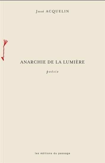 Anarchie de la lumière Anarchie de la lumière