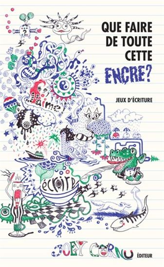 Que faire de toute cette encre ? Que faire de toute cette encre ?