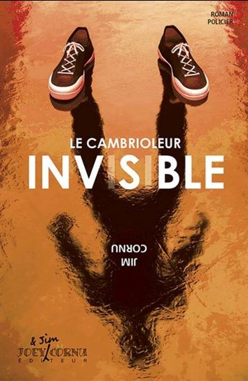 Le cambrioleur invisible Le cambrioleur invisible
