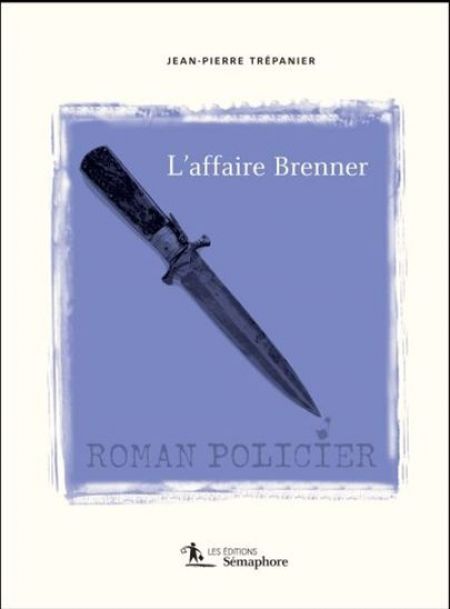 L'affaire Brenner L'affaire Brenner