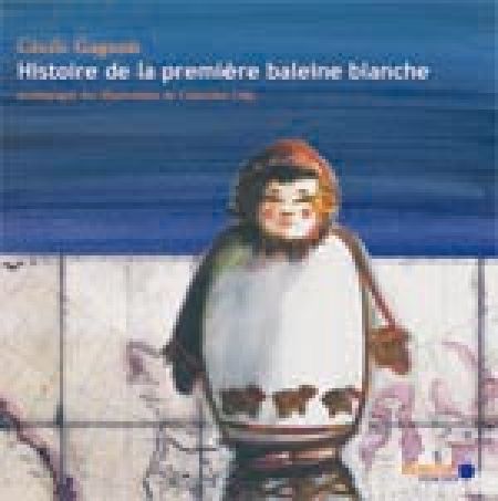 Histoire de la premiere baleine blanche Histoire de la premiere baleine blanche