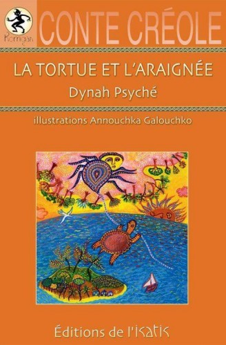 La tortue et l'araignée. Conte créole La tortue et l'araignée. Conte créole