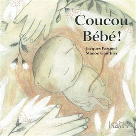 Coucou bébé! Coucou bébé!