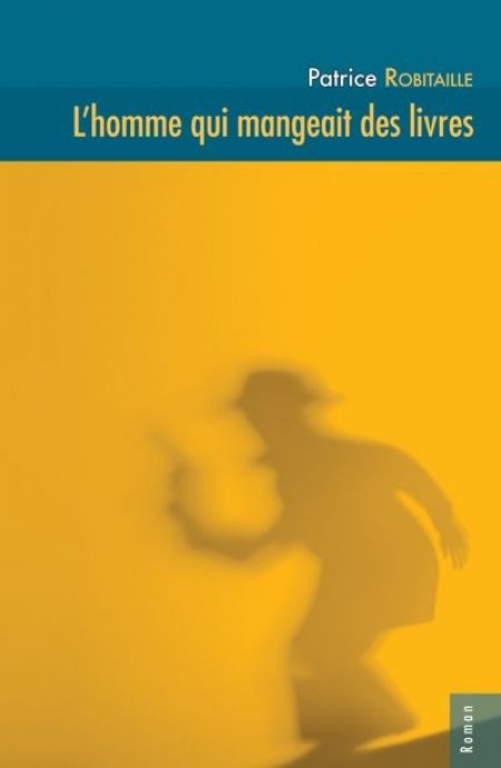 L'Homme qui mangeait des livres L'Homme qui mangeait des livres