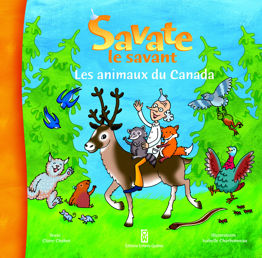 Savate le savant les animaux du canada Savate le savant les animaux du canada