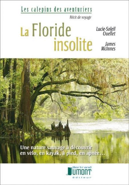 La Floride insolite La Floride insolite
