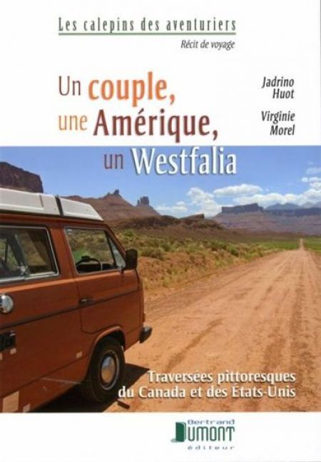 Un couple, une Amérique, un Westfalia Un couple, une Amérique, un Westfalia