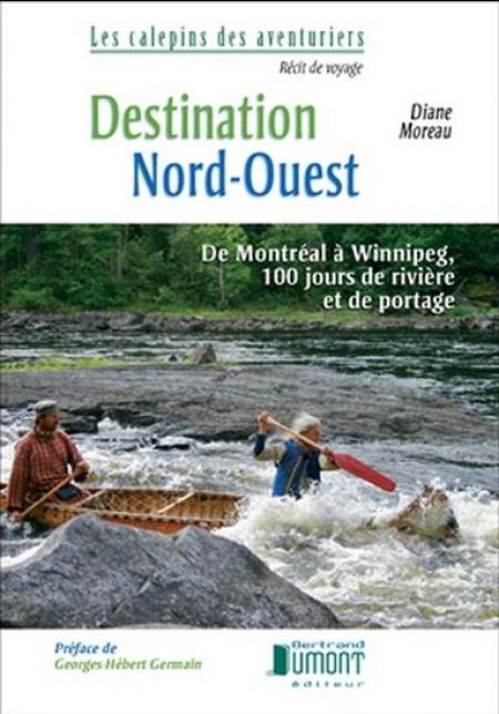 Destination Nord-Ouest Destination Nord-Ouest