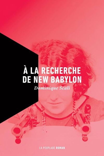 À la recherche de New Babylon À la recherche de New Babylon