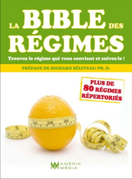 La Bible des régimes La Bible des régimes