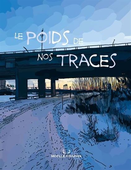 Le poids de nos traces Le poids de nos traces