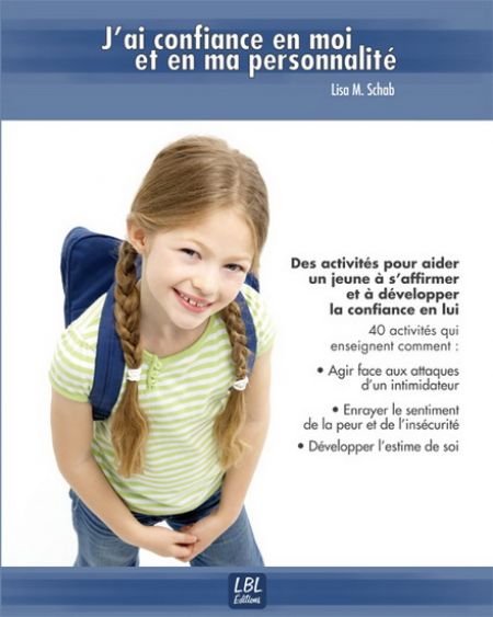 J'ai confiance en moi et en ma personnalité J'ai confiance en moi et en ma personnalité