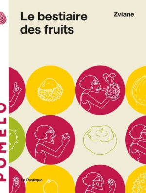 Le bestiaire de fruits Le bestiaire de fruits
