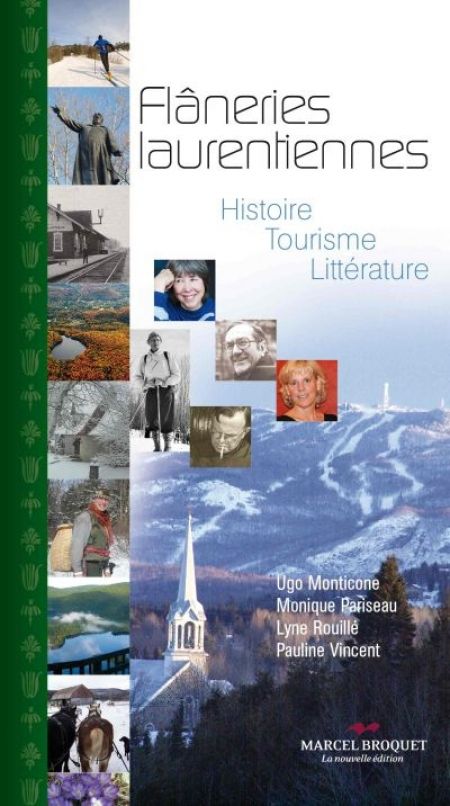 Flâneries laurentiennes, histoire, tourisme, littérature Flâneries laurentiennes, histoire, tourisme, littérature