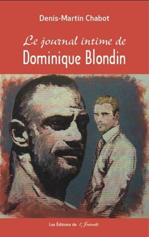 Le journal intime de Dominique Blondin Le journal intime de Dominique Blondin