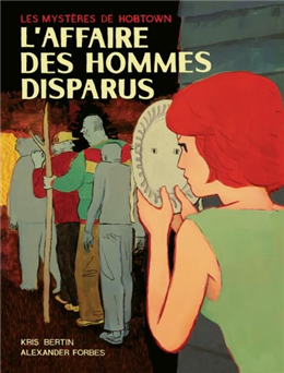 L'affaire des hommes disparus L'affaire des hommes disparus