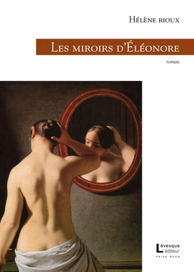 Les miroirs d'Éléonore Les miroirs d'Éléonore