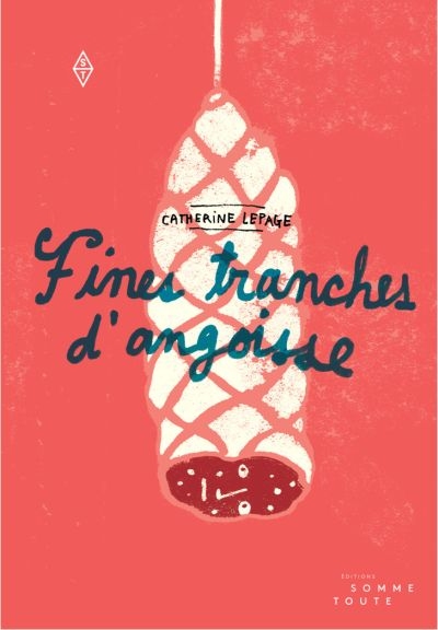 Fines tranches d'angoisse Fines tranches d'angoisse