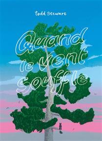 Quand le vent souffle Quand le vent souffle