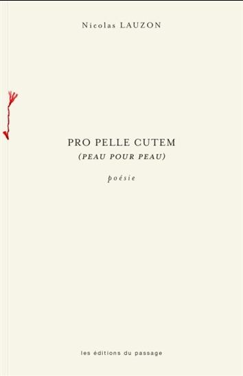 Pro pelle cutem (Peau pour peau) Pro pelle cutem (Peau pour peau)