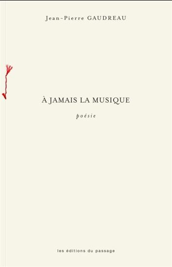 A jamais la musique A jamais la musique