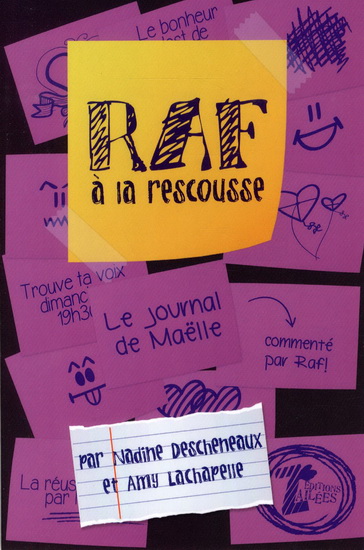 Raf à la rescousse v 01 Le journal de Maëlle Raf à la rescousse v 01 Le journal de Maëlle