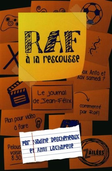Journal de Jean-Félix-Raf à la rescousse Journal de Jean-Félix-Raf à la rescousse