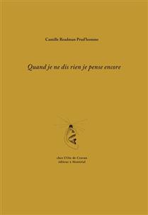 Quand je ne dis rien je pense encore Quand je ne dis rien je pense encore