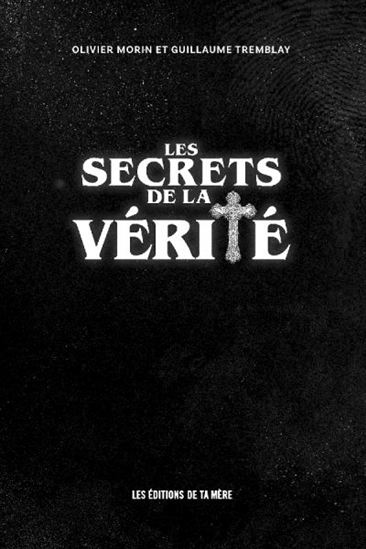 Les secrets de la vérité Les secrets de la vérité