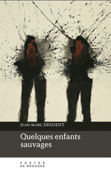Quelques enfants sauvages Quelques enfants sauvages