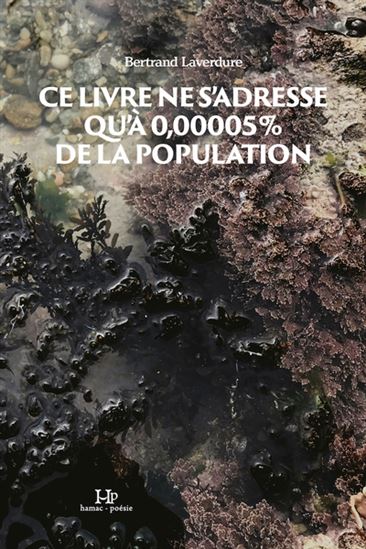 Ce livre ne s'adresse qu'à 0,00005 % de la population Ce livre ne s'adresse qu'à 0,00005 % de la population