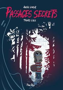 Passages secrets t 1 Trompe-l'oeil Passages secrets t 1 Trompe-l'oeil