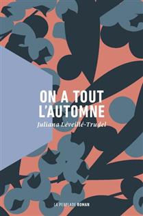On a tout l'automne On a tout l'automne
