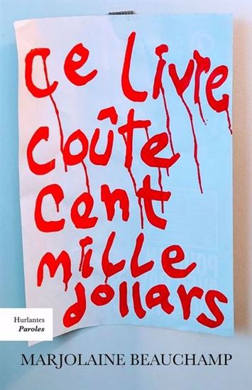 Ce livre coûte cent mille dollars Ce livre coûte cent mille dollars