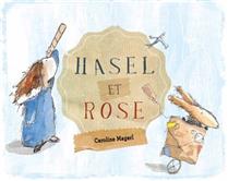 Hasel et Rose Hasel et Rose