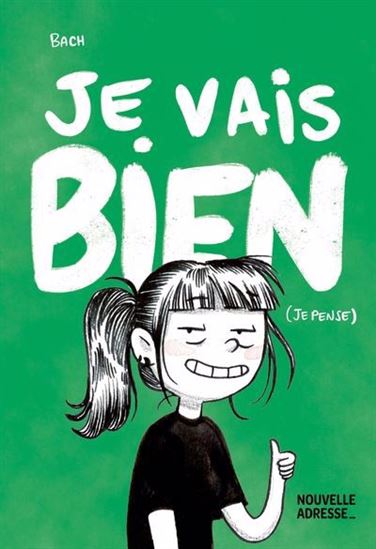 Je vais bien (je pense) Je vais bien (je pense)