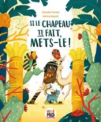 Si le chapeau te fait, mets-le! Si le chapeau te fait, mets-le!