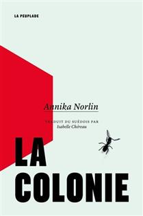 La colonie La colonie