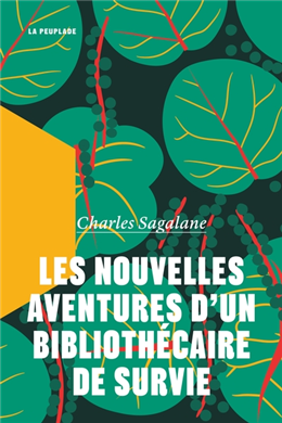 Les nouvelles aventures d'un bibliothécaire de survie Les nouvelles aventures d'un bibliothécaire de survie
